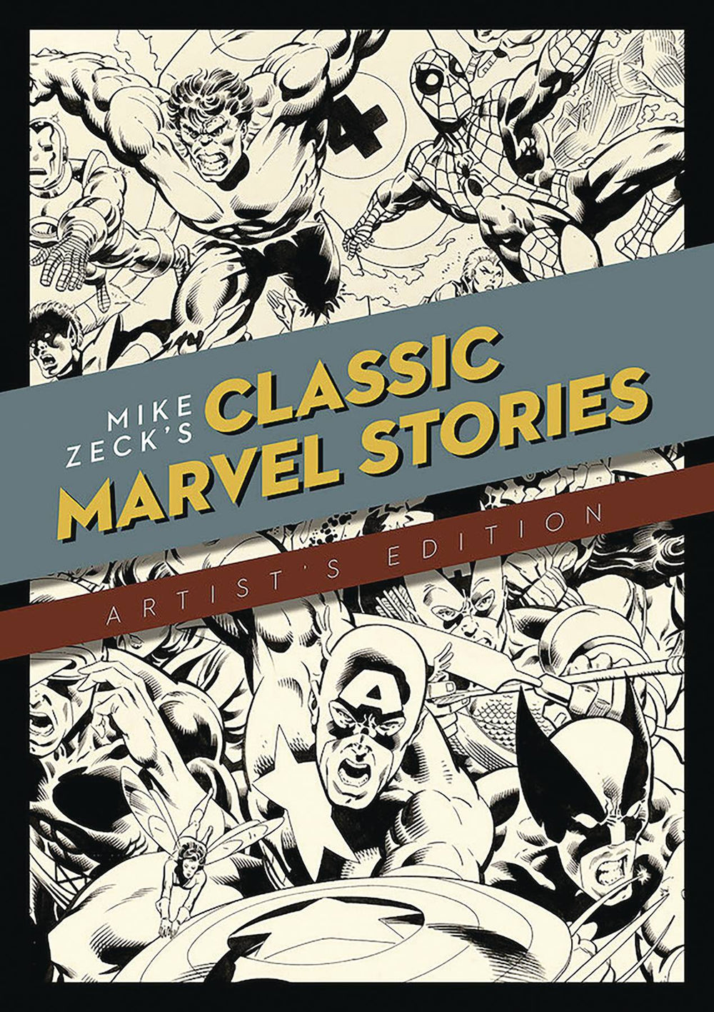 MIKE ZECK CLASSIC MARVEL STORIES ARTIST ED HC (NET) (C: 0-0-