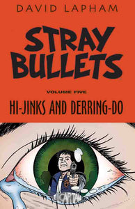 STRAY BULLETS TP VOL 05 HI-JINKS & DERRING-DO (MR)