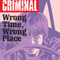 CRIMINAL TP VOL 07 WRONG TIME WRONG PLACE (MR)