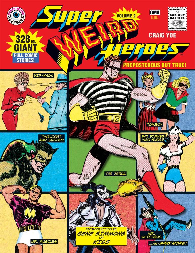 SUPER WEIRD HEROES HC VOL 02 PREPOSTEROUS BUT TRUE