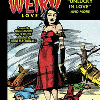WEIRD LOVE UNLUCKY IN LOVE HC