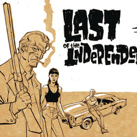 LAST OF THE INDEPENDENTS HC (MR)