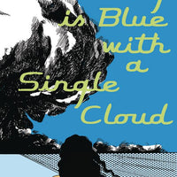 SKY IS BLUE WITH A SINGLE CLOUD GN (MR)