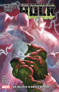 IMMORTAL HULK TP VOL 06 WE BELIEVE IN BRUCE BANNER