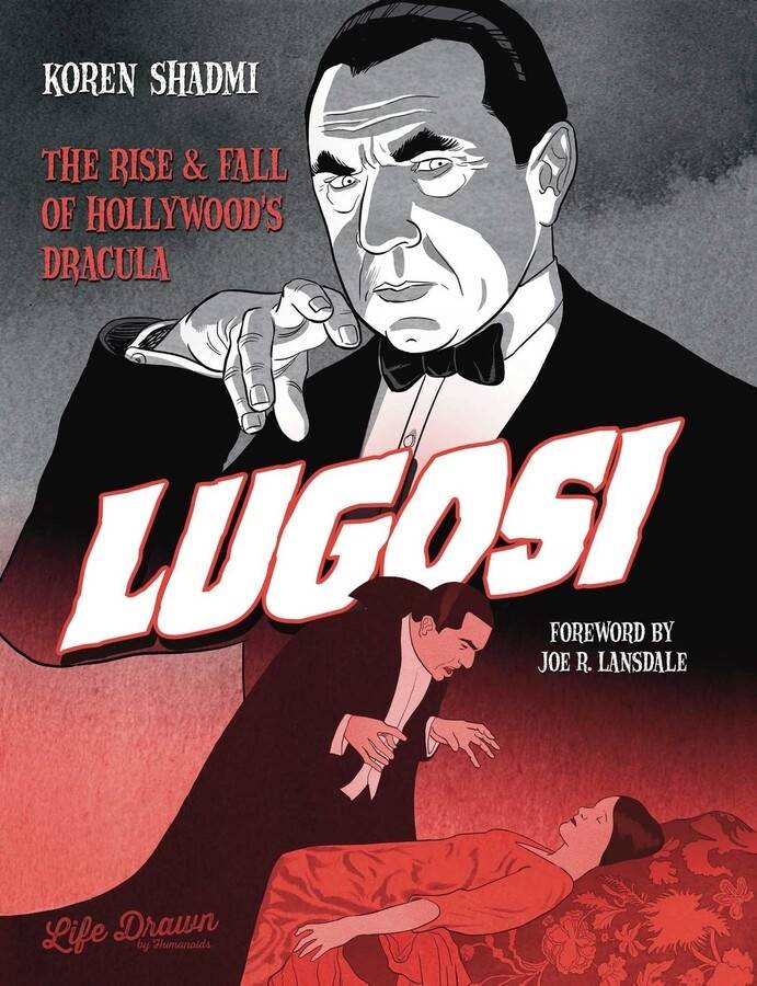 LUGOSI RISE & FALL OF HOLLYWOODS DRACULA HC (O/A)