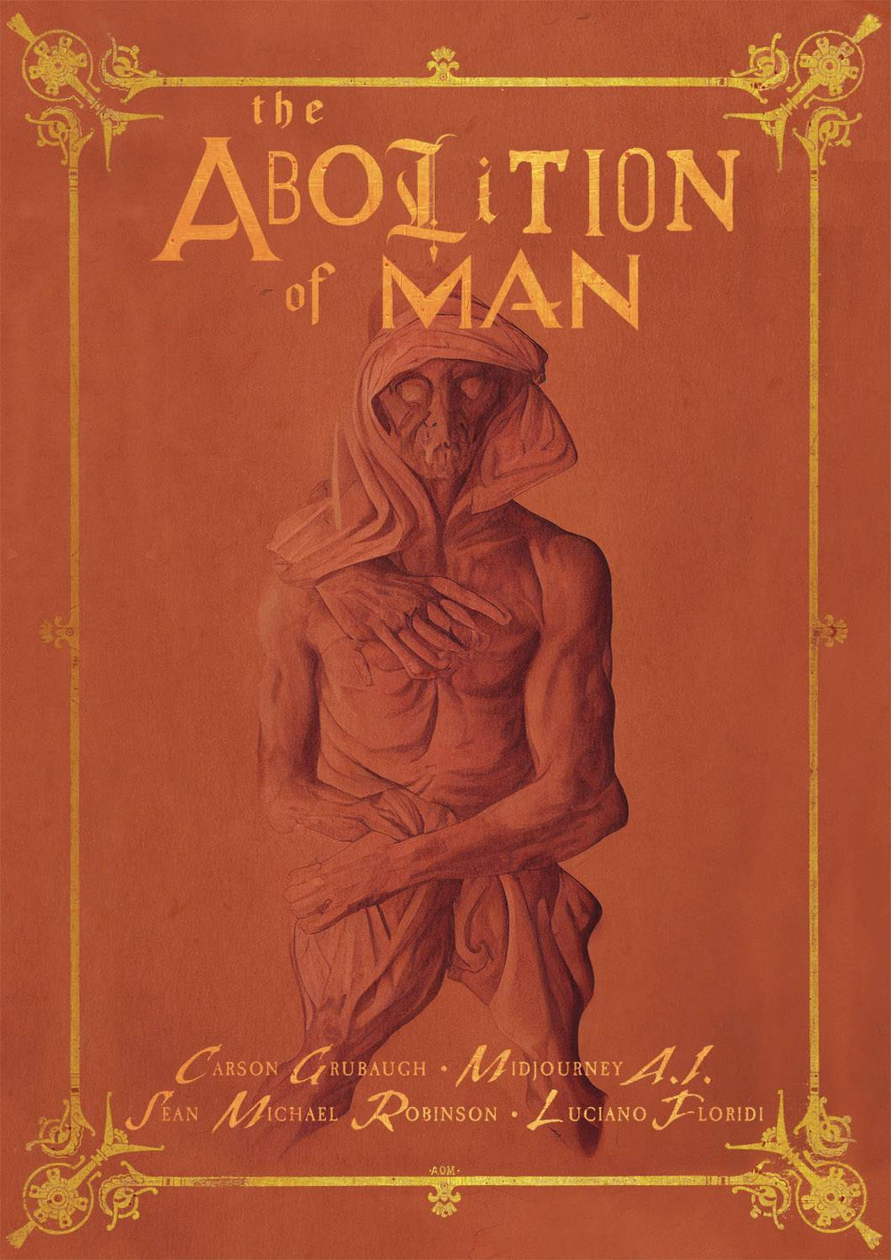 ABOLITION OF MAN DELUXE ED HC (O/A)