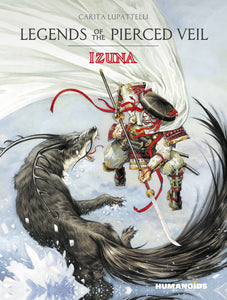 LEGENDS OF THE PIERCED VEIL IZUNA (O/A) (MR)