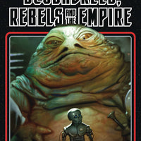 STAR WARS SCOUNDRELS REBELS AND THE EMPIRE TP