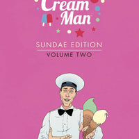 ICE CREAM MAN SUNDAE ED HC VOL 02