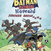 BATMAN AND ROBIN AND HOWARD SUMMER BREAKDOWN TP