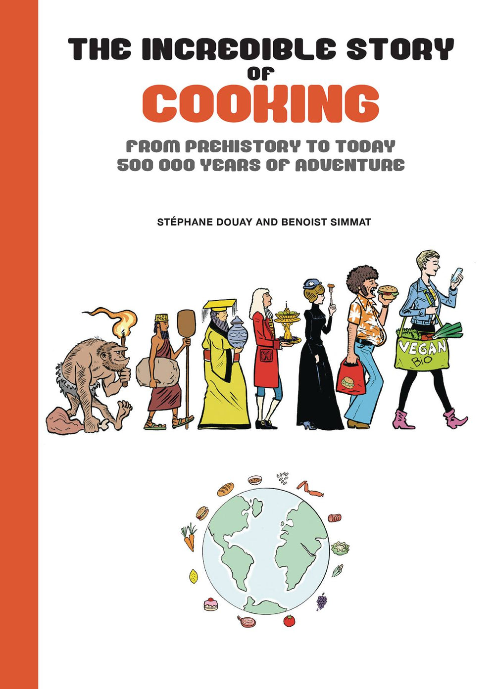 INCREDIBLE STORY OF COOKING HC (C: 0-1-0)