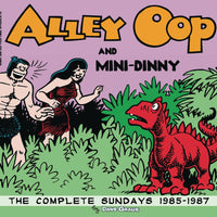 ALLEY OOP AND MINI-DINNY COMPLETE SUNDAYS 1985 1987 TP (C: 0