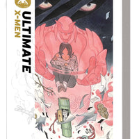 ULTIMATE X-MEN TP VOL 01 FEARS AND HATES