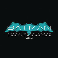 BATMAN JUSTICE BUSTER VOL 04 TP