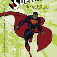 SUPERMAN KRYPTONITE THE DELUXE EDITION HC (2024 EDITION)