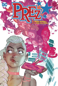 PREZ BY MARK RUSSELL AND BEN CALDWELL THE DELUXE EDITION HC