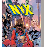 NYX TP VOL 01 WHAT COMES NEXT WILL BE MARVELOUS