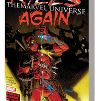 DEADPOOL KILLS THE MARVEL UNIVERSE AGAIN TP (NEW PTG)