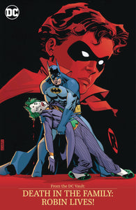 FROM THE DC VAULT DEATH IN THE FAMILY ROBIN LIVES TP