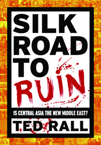 SILK ROAD TO RUIN HC