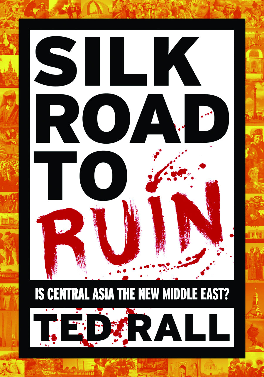 SILK ROAD TO RUIN HC