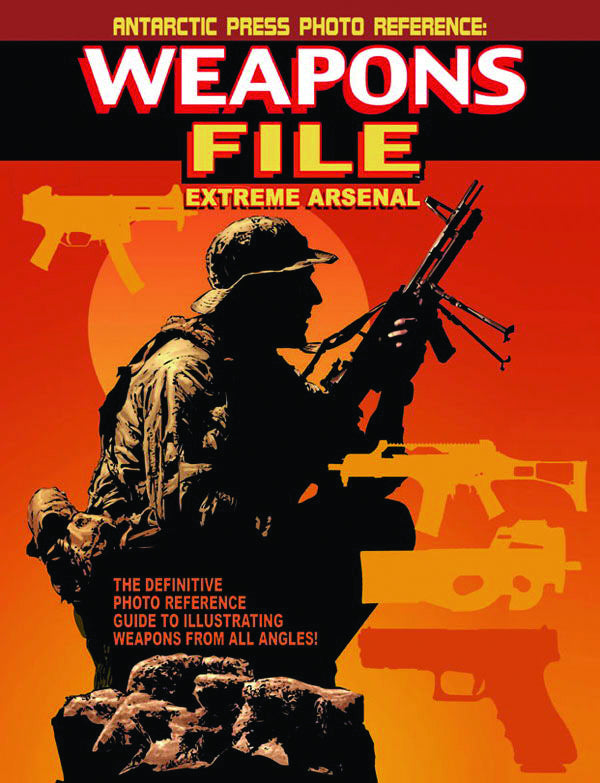 WEAPONS FILE EXTREME ARSENAL SUPERSIZED SC VOL 01 (C: