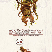WORMWOOD GENTLEMAN CORPSE TP VOL 02 HURTS WHEN PEE