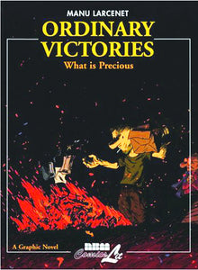 ORDINARY VICTORIES WHAT IS PRECIOUS GN (C: 0-1-2)