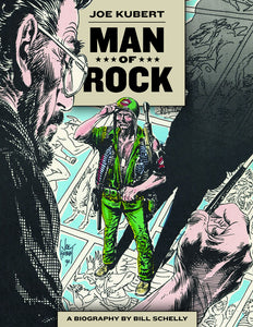 MAN OF ROCK BIOGRAPHY OF JOE KUBERT SC