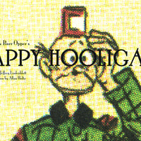 FOREVER NUTS PRESENTS HAPPY HOOLIGAN HC