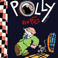POLLY & HER PALS COMPLETE SUNDAY COMICS VOL 01 1925-1927