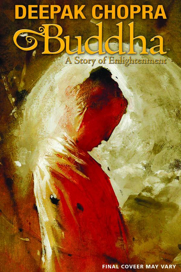 DEEPAK CHOPRA PRESENTS BUDDHA HC STORY OF ENLIGHTENMENT (C: