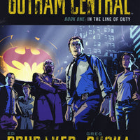 GOTHAM CENTRAL TP BOOK 01 IN THE LINE OF DUTY
