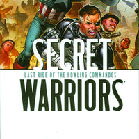 SECRET WARRIORS TP VOL 04 LAST RIDE HOWLING COMMANDOS
