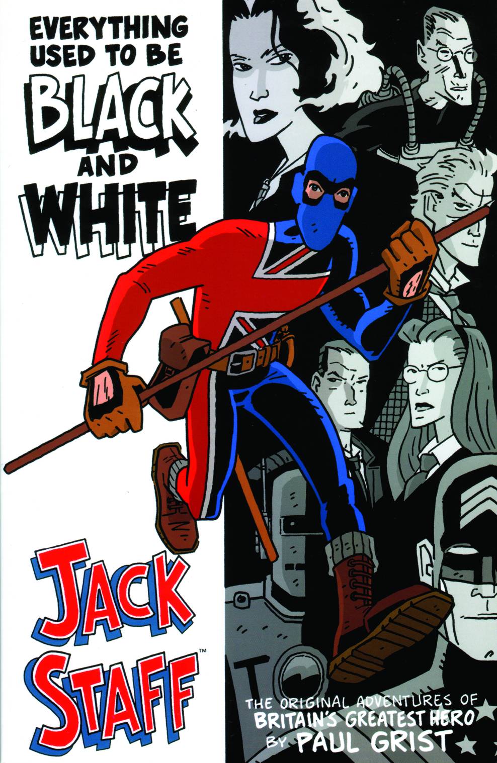 JACK STAFF TP VOL 01 EVERYTHING USED TO BE B & W
