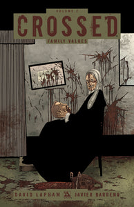 CROSSED HC VOL 02 FAMILY VALUES (MR) (C: 0-0-2)