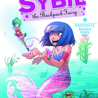 SYBIL THE BACKPACK FAIRY HC VOL 02 AMANITE