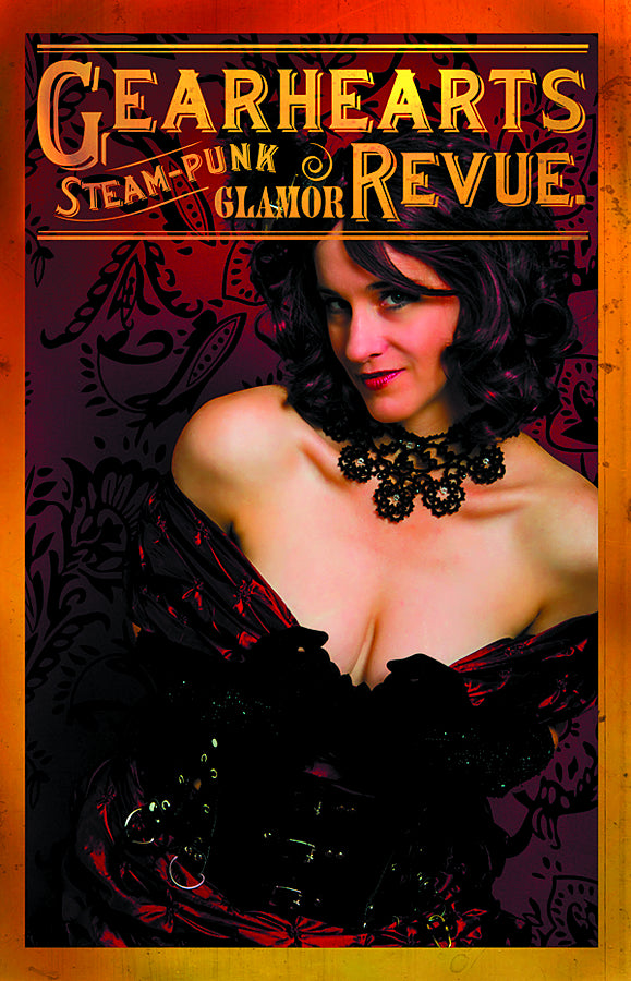 GEARHEARTS STEAMPUNK GLAMOR REVUE #3