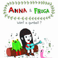 ANNA AND FROGA WANT A GUMBALL HC (C: 0-0-1)