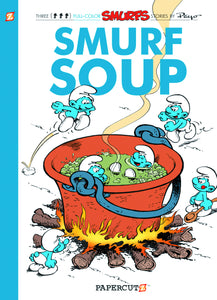 SMURFS GN VOL 13 SMURF SOUP