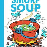 SMURFS HC VOL 13 SMURF SOUP