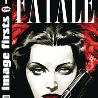 IMAGE FIRSTS FATALE CURR PTG #1 (MR)