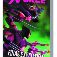 UNCANNY X-FORCE TP VOL 06 FINAL EXECUTION BOOK 1