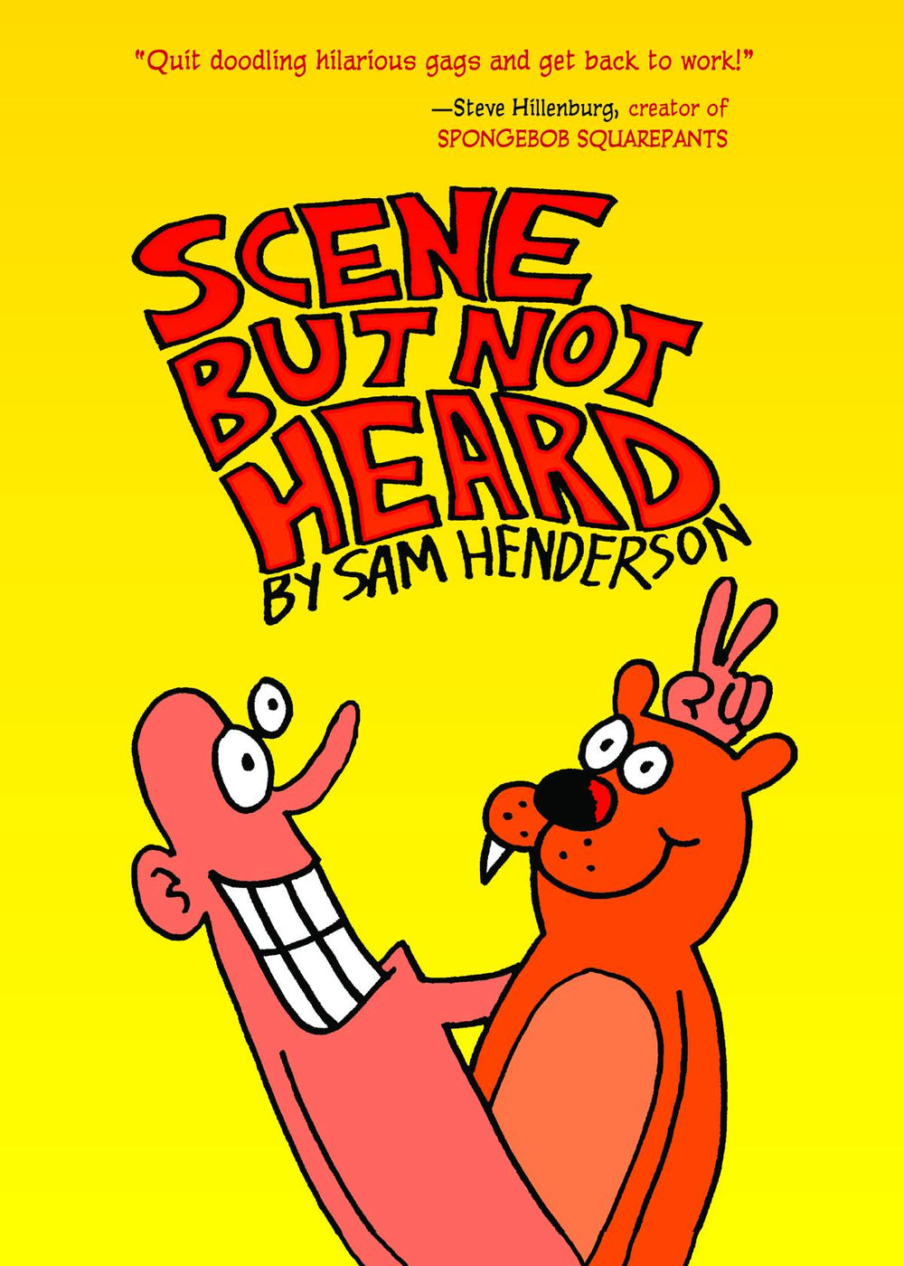 SCENE BUT NOT HEARD HC (C: 0-0-2)