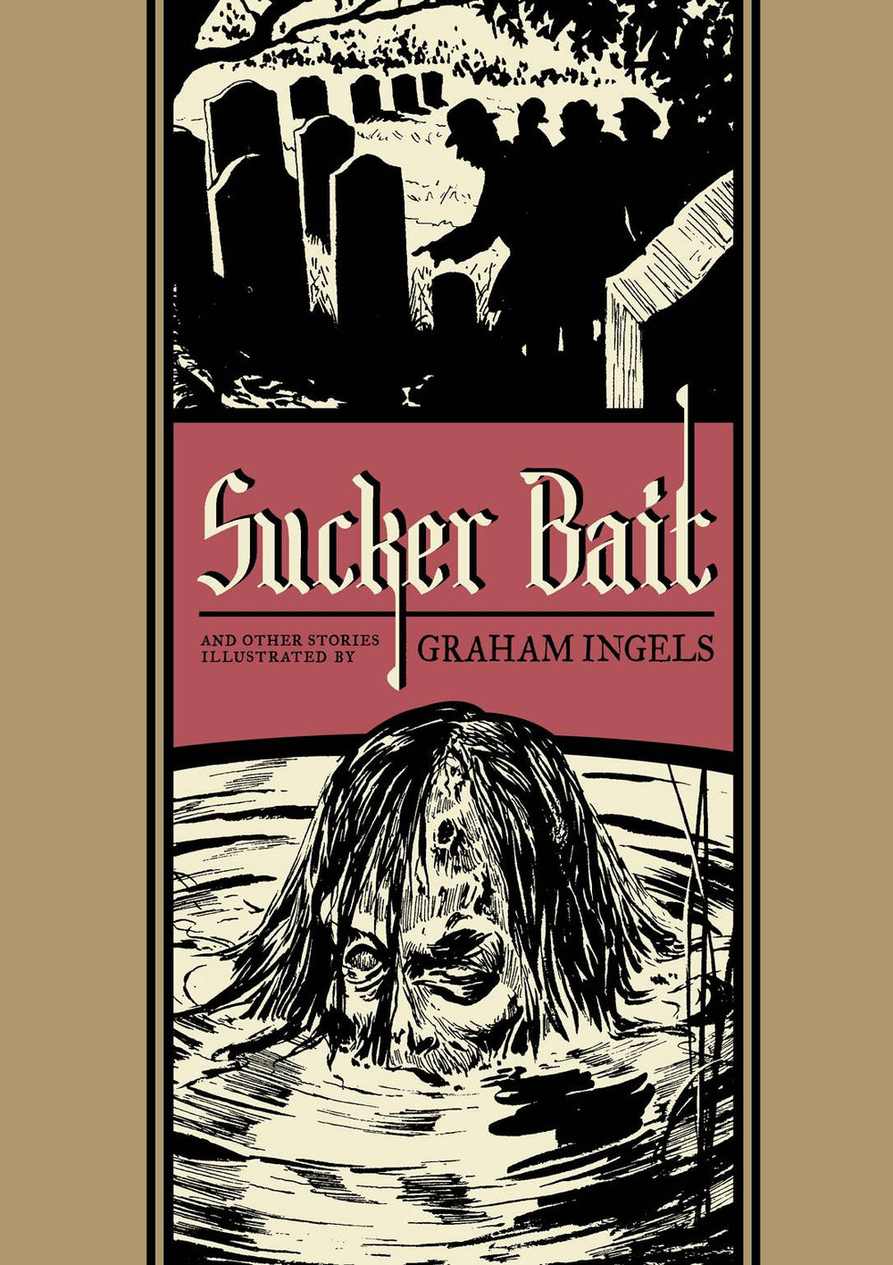 EC GRAHAM INGELS SUCKER BAIT & OTHER STORIES HC (C: 0-1-2)