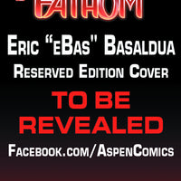 ALL NEW FATHOM #3 (OF 8) ASPEN RESERVED CVR