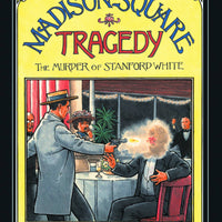 TREASURY 20TH CENTURY MURDER HC VOL 06 STANFORD WHITE (C: 0-