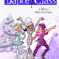 DANCE CLASS HC VOL 06 MERRY OLDE CHRISTMAS (C: 0-0-1)