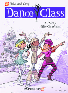 DANCE CLASS HC VOL 06 MERRY OLDE CHRISTMAS (C: 0-0-1)