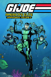 GI JOE AMERICAS ELITE DISAVOWED TP VOL 02